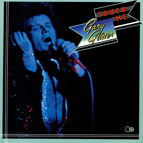Gary Glitter Touch Me vinyl LP album (LP record) UK GLILPTO460746