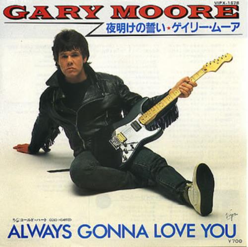 Gary Moore Always Gonna Love You 7" vinyl single (7 inch record / 45) Japanese MOO07AL308185