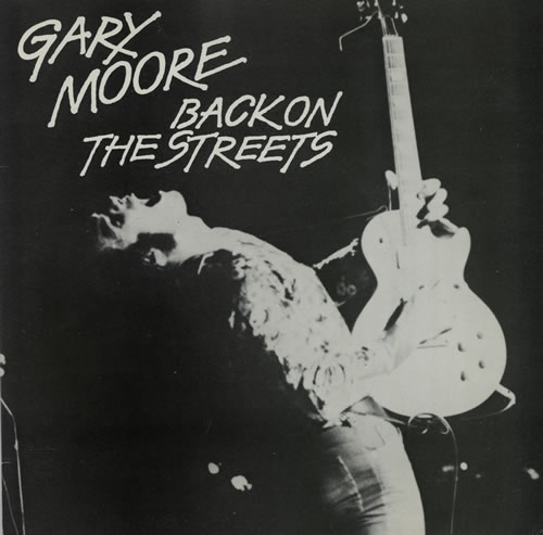 Gary Moore Back On The Streets 7" vinyl single (7 inch record / 45) UK MOO07BA127897