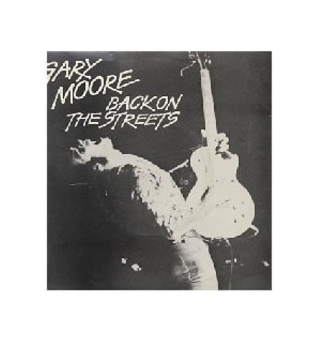 Gary Moore Back On The Streets 7" vinyl single (7 inch record / 45) UK MOO07BA16881