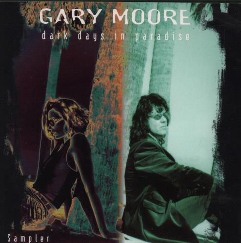 Gary Moore Dark Days In Paradise Sampler CD single (CD5 / 5") UK MOOC5DA87967