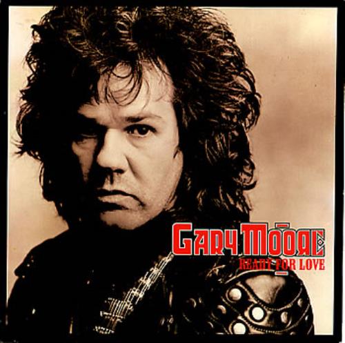 Gary Moore Ready For Love 7" vinyl single (7 inch record / 45) UK MOO07RE161072