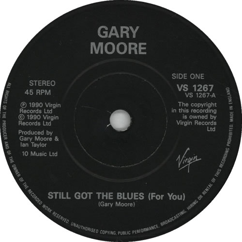 Gary Moore Still Got The Blues 7" vinyl single (7 inch record / 45) UK MOO07ST106904