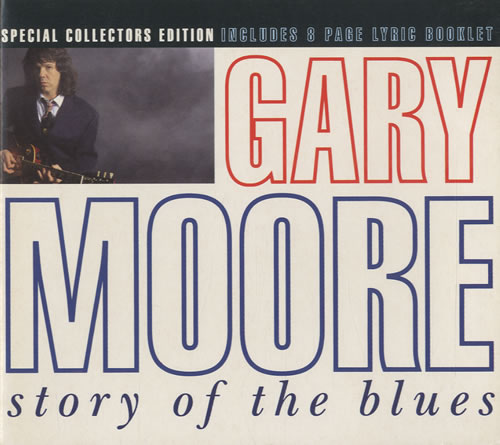Gary Moore Story Of The Blues 2-CD single set (Double CD single) UK MOO2SST534048