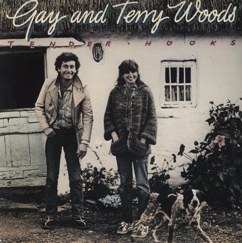 Gay & Terry Woods Tender Hooks vinyl LP album (LP record) UK 3WILPTE792841