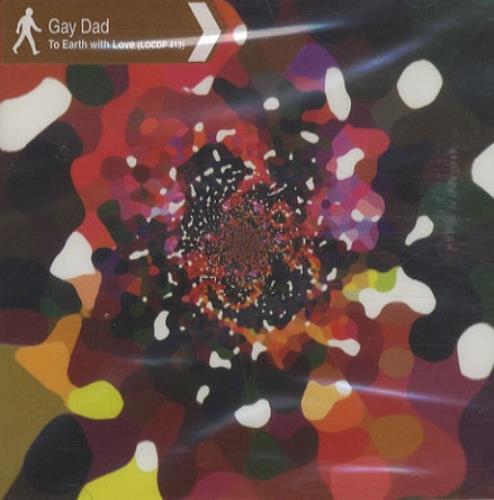 Gay Dad To Earth With Love CD single (CD5 / 5") UK GYDC5TO277377
