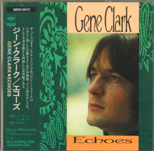 Gene Clark Echoes CD album (CDLP) Japanese GNECDEC640018
