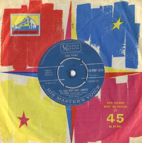 Gene Pitney The Man Who Shot Liberty Valance 7" vinyl single (7 inch record / 45) UK GPT07TH571477