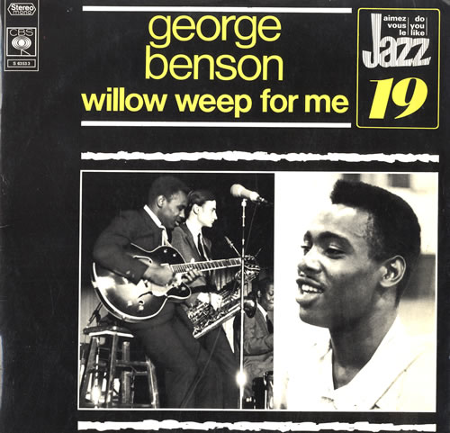 George Benson Willow Weep For Me vinyl LP album (LP record) French GBELPWI551438
