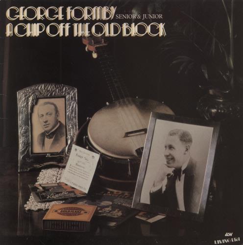 George Formby A Chip Off The Old Block vinyl LP album (LP record) UK GFBLPAC863455