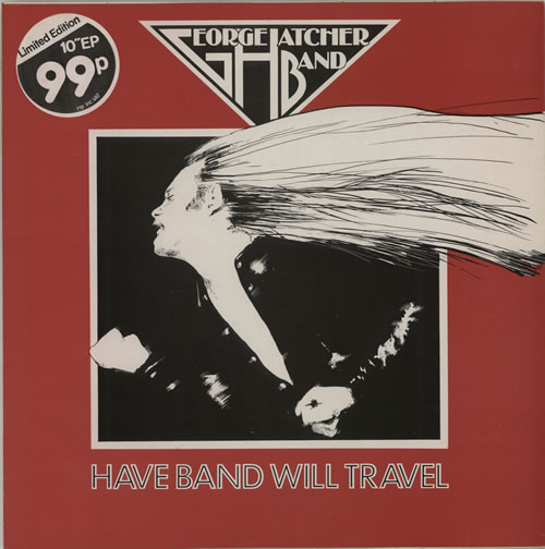George Hatcher Band Have Band Will Travel 10" vinyl single (10 inch record) UK GQQ10HA631447