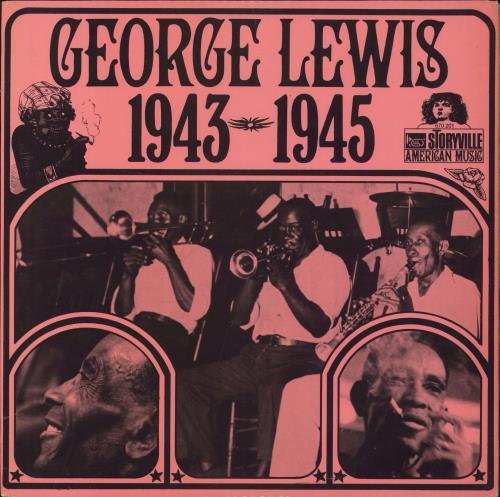 George Lewis George Lewis 1943-1945 vinyl LP album (LP record) UK GL2LPGE826473