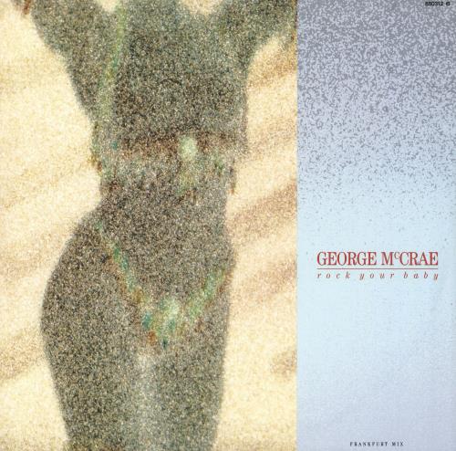 George McCrae Rock Your Baby - Frankfurt Mix 12" vinyl single (12 inch record / Maxi-single) UK GM812RO747277