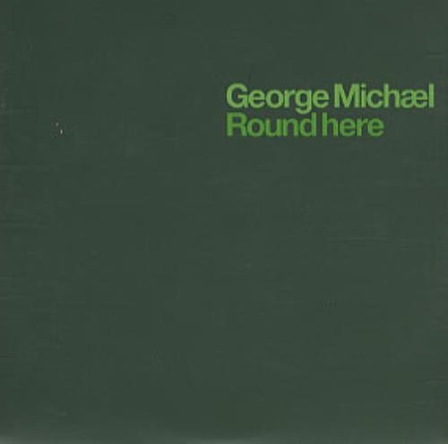 George Michael Round Here CD single (CD5 / 5") UK GEOC5RO304829