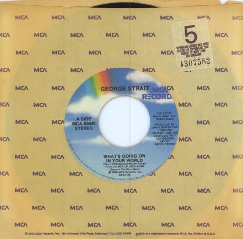 George Strait What's Going On In Your World 7" vinyl single (7 inch record / 45) Canadian GAI07WH782501