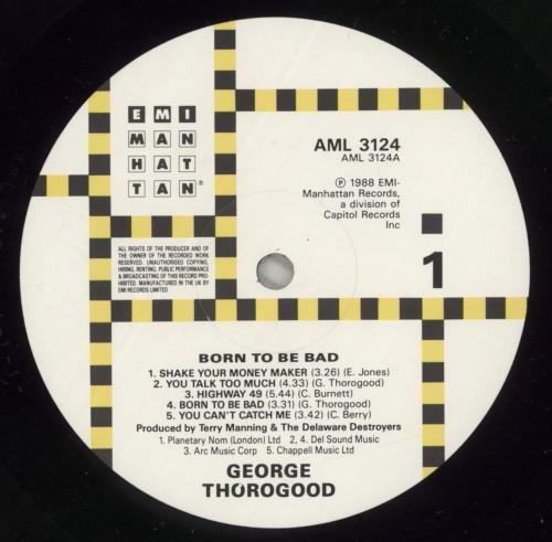 George Thorogood Born To Be Bad vinyl LP album (LP record) UK GTHLPBO287053