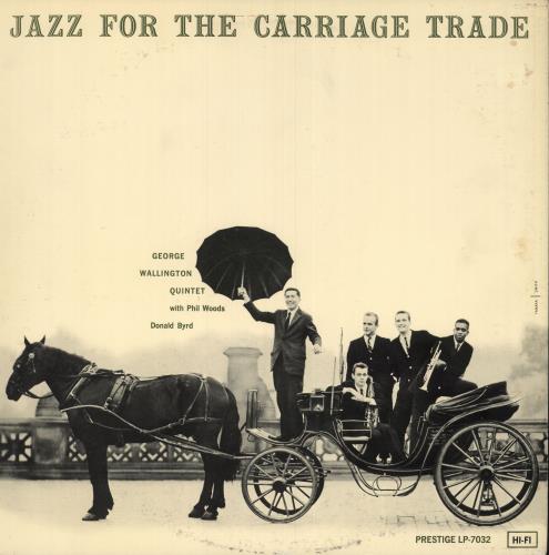 George Wallington Jazz For The Carriage Trade vinyl LP album (LP record) Japanese GWGLPJA747431
