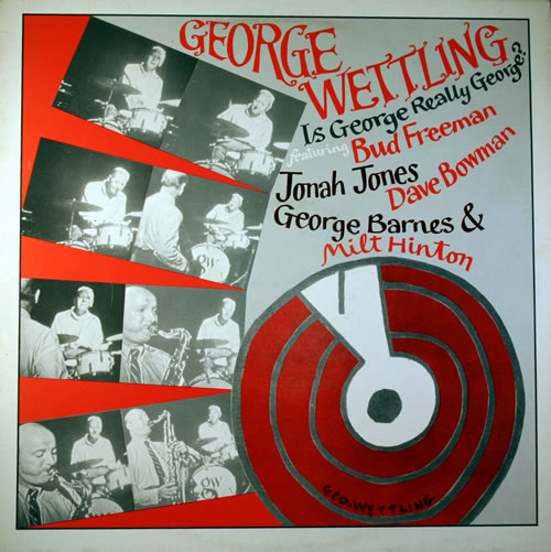 George Wettling Is George Really George ? vinyl LP album (LP record) UK GWELPIS559996