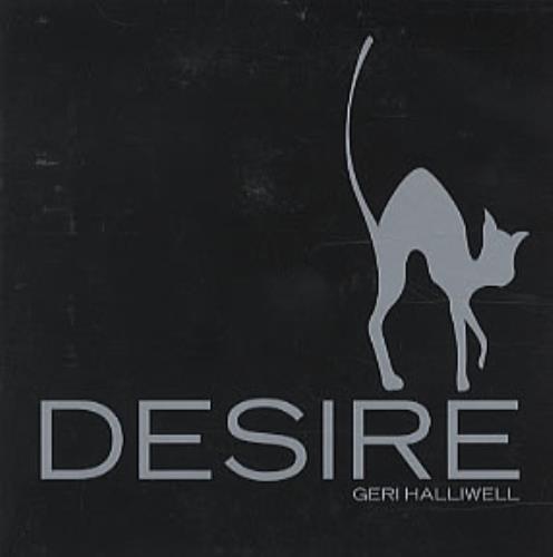 Geri Halliwell Desire CD single (CD5 / 5") UK G-RC5DE326786