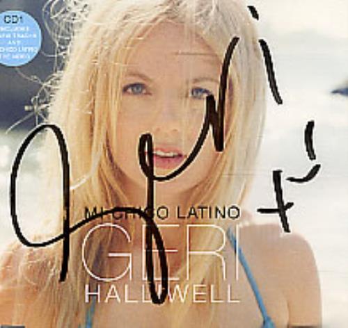 Geri Halliwell Mi Chico Latino CD1 - AUTOGRAPHED CD single (CD5 / 5") UK G-RC5MI259143