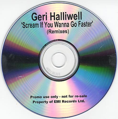 Geri Halliwell Scream If You Wanna Go Faster CD-R acetate UK G-RCRSC369302