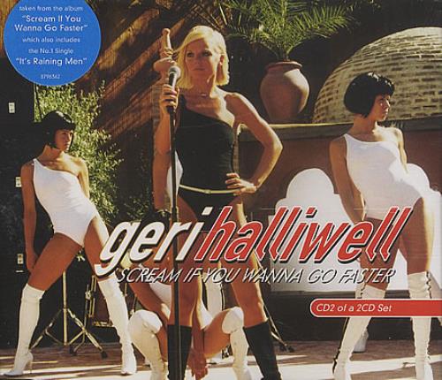 Geri Halliwell Scream If You Wanna Go Faster CD single (CD5 / 5") UK G-RC5SC405955