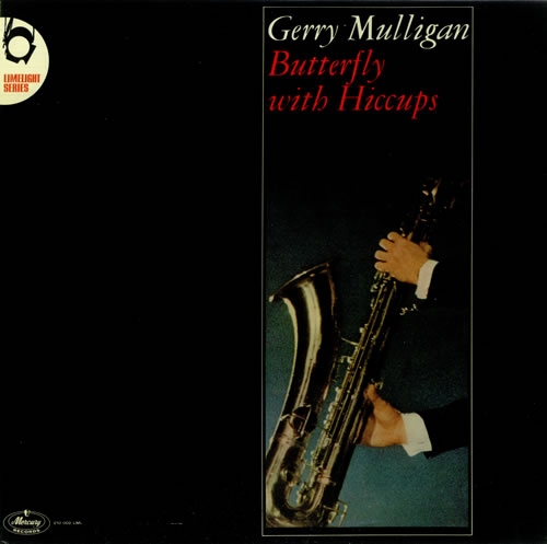 Gerry Mulligan Butterfly With Hiccups vinyl LP album (LP record) UK GAJLPBU447726