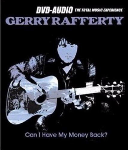 Gerry Rafferty Can I Have My Money Back? DVD-Audio disc UK GERADCA316865