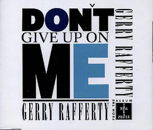 Gerry Rafferty Don't Give Up On Me CD single (CD5 / 5") German GERC5DO08692