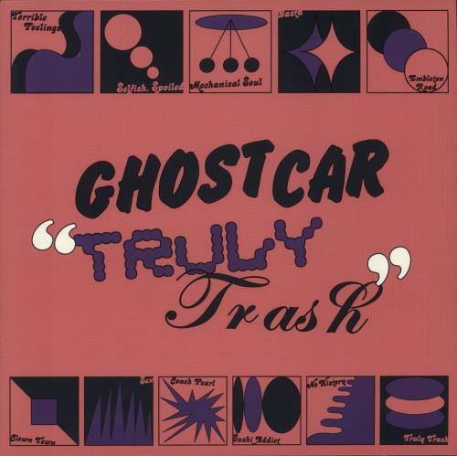 Ghost Car Truly Trash - Translucent Violet Vinyl vinyl LP album (LP record) UK 90TLPTR871347
