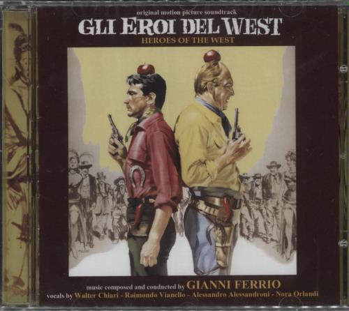 Gianni Ferrio Gli Eroi Del West (Heroes Of The West) (Original Motion Picture Soundtrack) CD album (CDLP) Italian QIACDGL867598