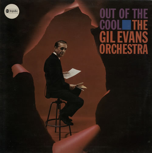 Gil Evans Out Of The Cool vinyl LP album (LP record) UK GIVLPOU585189