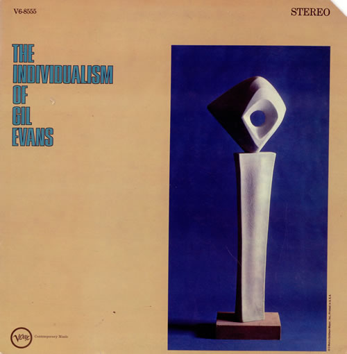Gil Evans The Individualism Of Gil Evans 2-LP vinyl record set (Double LP Album) US GIV2LTH472803