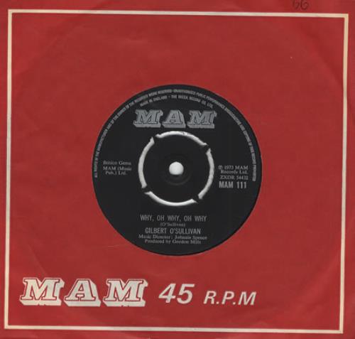 Gilbert O'Sullivan Why, Oh Why, Oh Why 7" vinyl single (7 inch record / 45) UK GOS07WH415186
