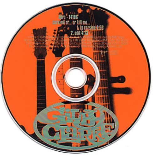 Gilby Clarke Cure Me... Or Kill Me... CD single (CD5 / 5") US GBCC5CU346837