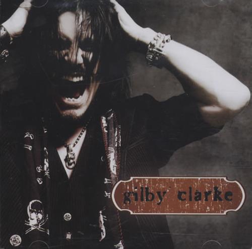 Gilby Clarke Gilby Clarke CD album (CDLP) US GBCCDGI391693