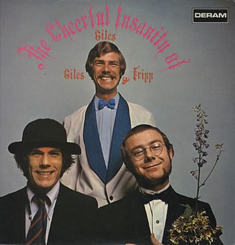 Giles, Giles & Fripp The Cheerful Insanity Of... 1970 issue vinyl LP album (LP record) UK GGFLPTH62394