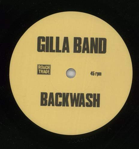 Gilla Band Backwash 7" vinyl single (7 inch record / 45) Japanese 9KO07BA863931