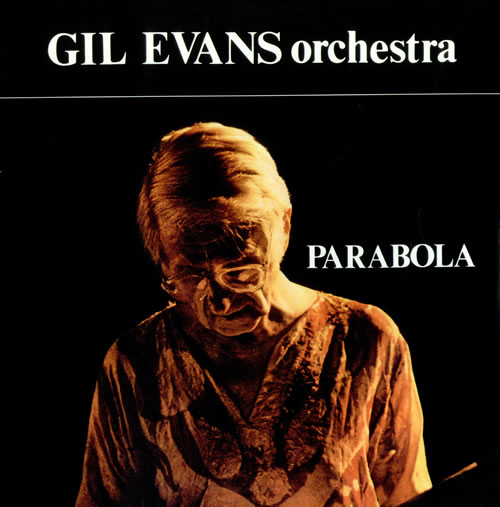 Gil Evans Parabola 2-LP vinyl record set (Double Album) Italian GIV2LPA532385