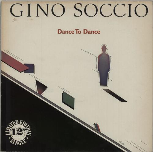 Gino Soccio Dance To Dance 12" vinyl single (12 inch record / Maxi-single) UK GIQ12DA688652