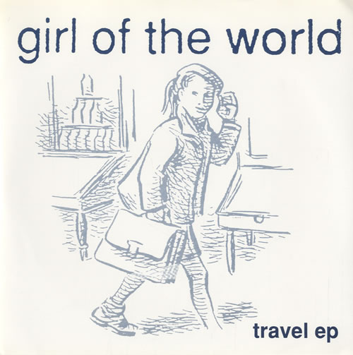 Girl Of The World Travel EP 7" vinyl single (7 inch record / 45) US GK407TR526411