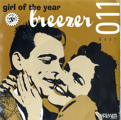 Girl Of The Year Breezer 7" vinyl single (7 inch record / 45) UK G0Y07BR419353