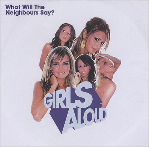 Girls Aloud What Will The Neighbours Say? CD-R acetate UK GLUCRWH399349