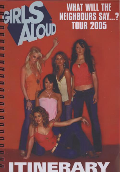 Girls Aloud What Will The Neighbours Say - Tour Itinerary Itinerary UK GLUITWH405948
