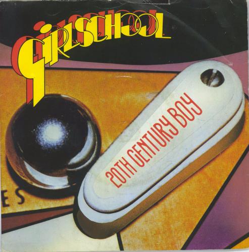 Girlschool 20th Century Boy 7" vinyl single (7 inch record / 45) UK GSC07TH525631