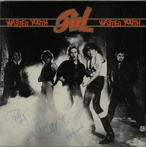 Girl Wasted Youth - Autographed vinyl LP album (LP record) UK GIRLPWA654532