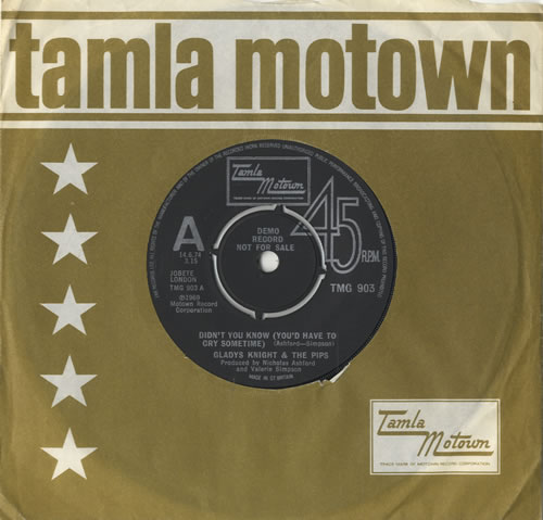 Gladys Knight & The Pips Didn't You Know (You'd Have To Cry Sometime) 7" vinyl single (7 inch record / 45) UK GLD07DI345853