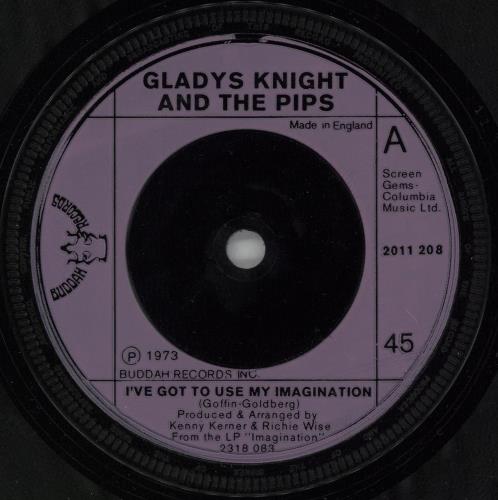 Gladys Knight & The Pips I've Got To Use My Imagination 7" vinyl single (7 inch record / 45) UK GLD07IV752036