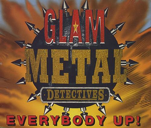 Glam Metal Detectives Everybody Up CD single (CD5 / 5") UK GMDC5EV193059