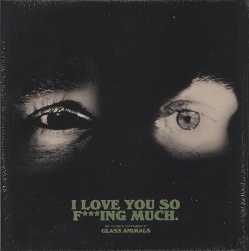 Glass Animals I Love You So F***ing Much - Deep Cut Remastered Pressing 2-LP vinyl record set (Double LP Album) UK G8E2LIL876543